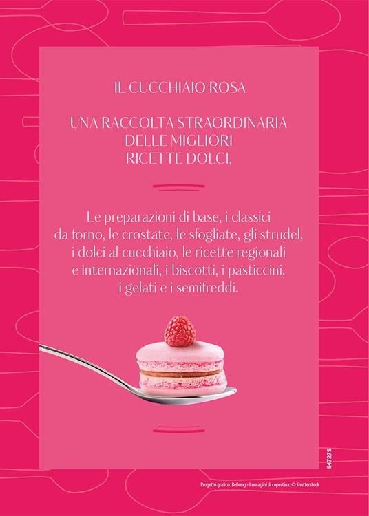 Il cucchiaio rosa. La bibbia della pasticceria - 2