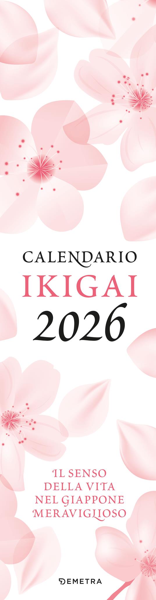 Ikigai. Senso della vita. Giappone 2026 - copertina