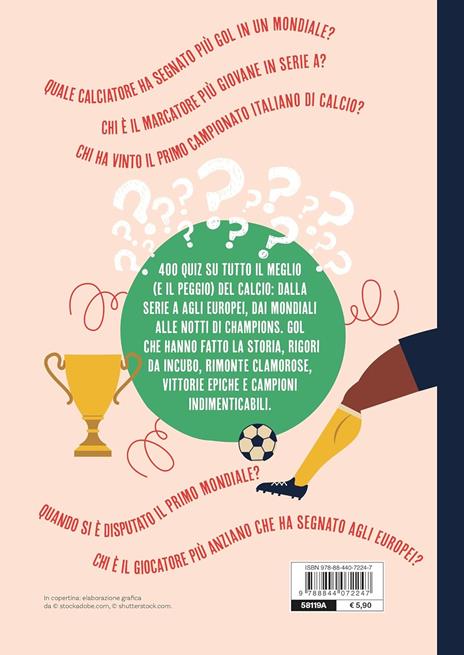 Superquiz calcio. 500 domande per una sfida all'ultima partita - 6