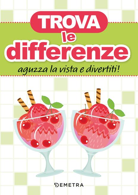 Trova le differenze. Aguzza la vista e divertiti! - copertina