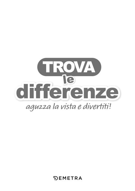 Trova le differenze. Aguzza la vista e divertiti! - 2