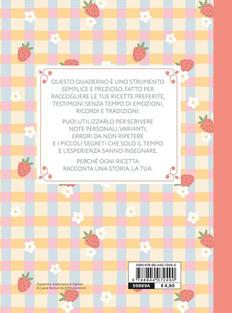 Le mie ricette. Piatti da ricordare - 2