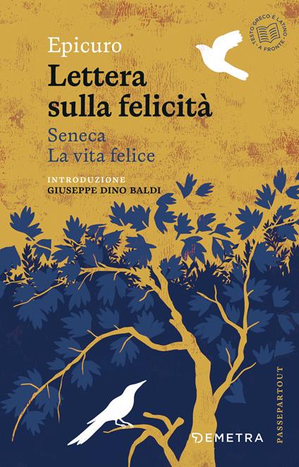 Lettera sulla felicità-La vita felice - Lucio Anneo Seneca,Epicuro - copertina