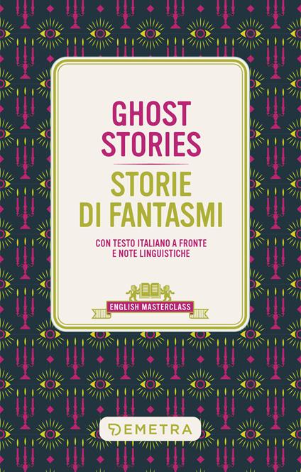 Ghost stories. Testo italiano a fronte. Ediz. bilingue - copertina