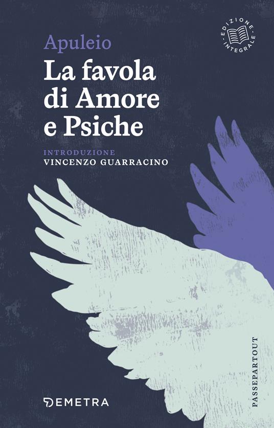 La favola di Amore e Psiche - Apuleio,Angela Cerinotti - ebook