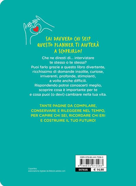 Conosci te stesso. Il libro delle domande per cambiare la tua vita! - 2