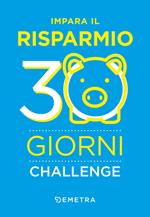 Impara il risparmio. 30 giorni challenge