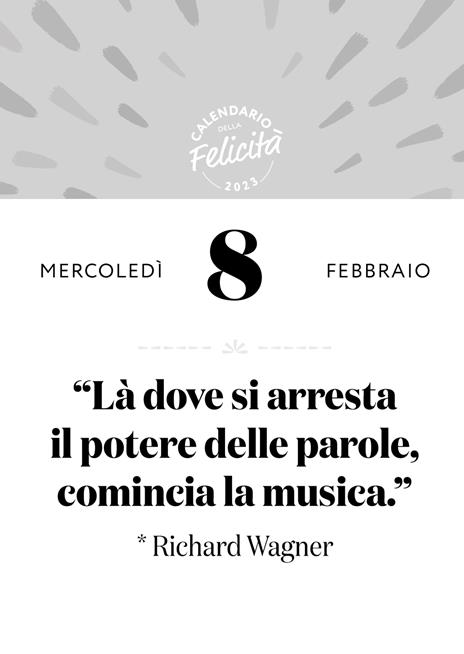 Calendario della felicità 2023 da tavolo (10 x 14). 365 frasi che ti accendono la giornata - 3