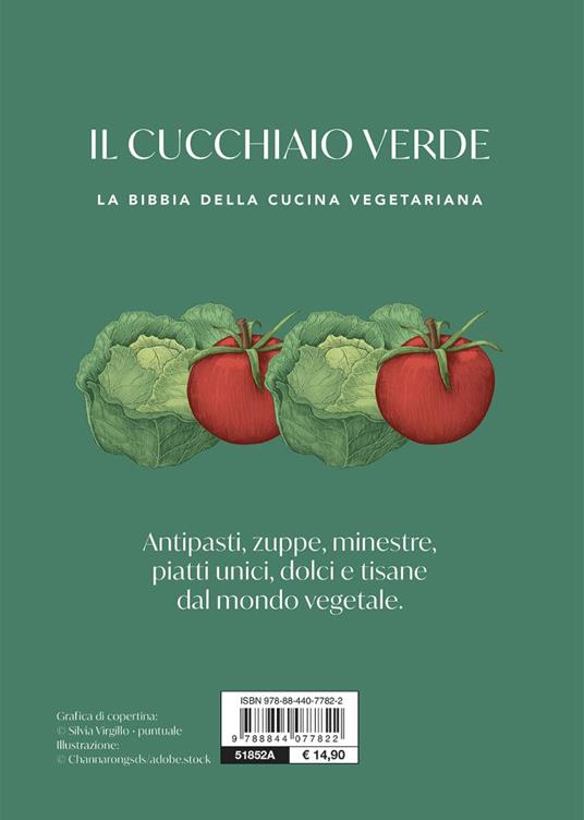 Il cucchiaio verde. La bibbia della cucina vegetariana - 2