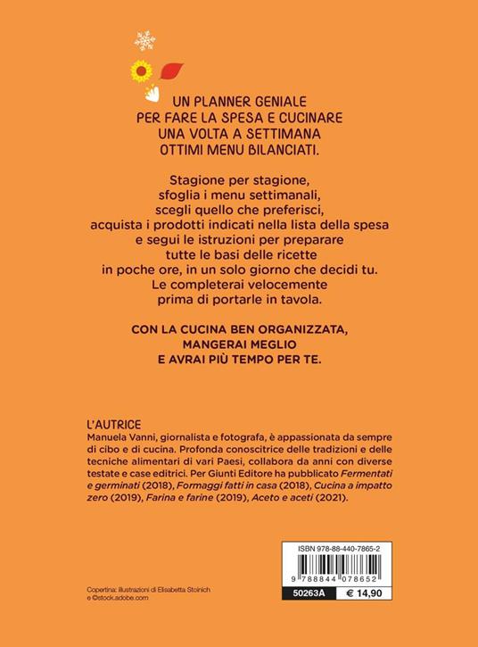 Kitchen planner. Fare la spesa e cucinare una volta a settimana con i prodotti di stagione - Manuela Vanni - 7