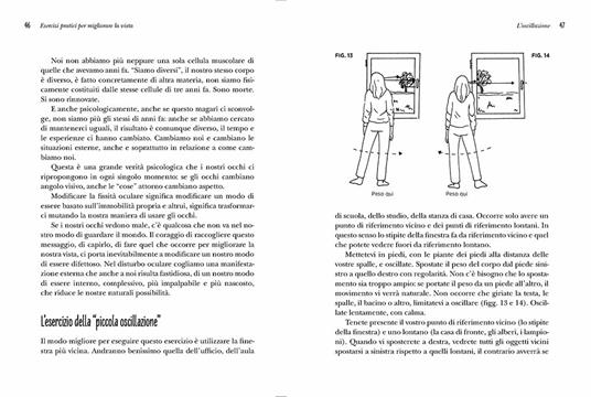 Vedere meglio senza occhiali. Esercizi e tecniche fai da te - Paola  Santagostino - Libro - Demetra - Medicina e benessere | IBS
