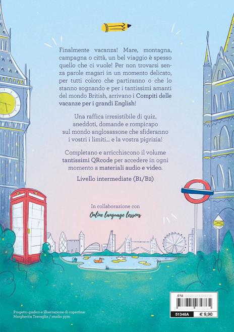 Compiti delle vacanze per i grandi. English. Ripassa, impara e divertiti - Arianna Ricotti,Aurora Ricotti Ottmann - 7