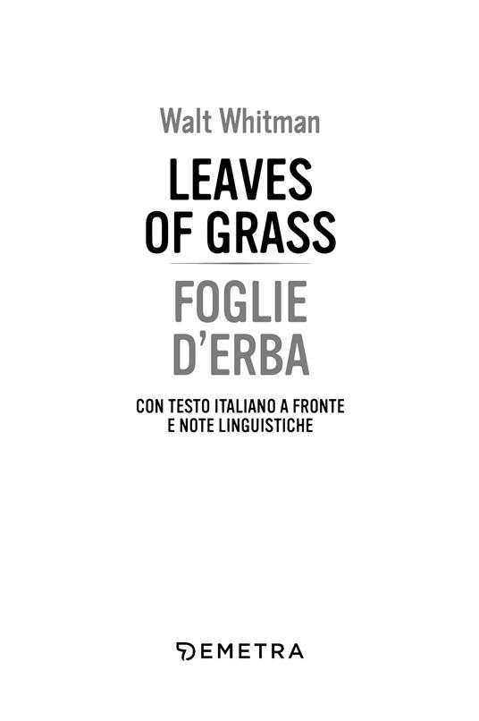Leaves of grass-Foglie d'erba. Testo italiano a fronte - Walt Whitman - 3
