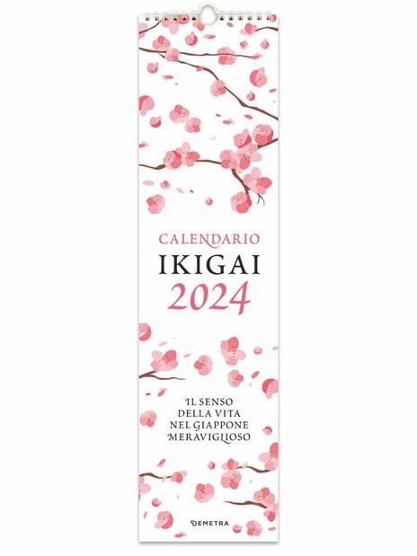Ikigai. Il senso della vita in Giappone 2024