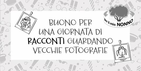 Coupon per il nonno. Buoni per momenti unici da vivere insieme! - 3