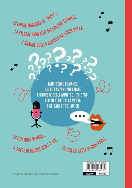 Superquiz. Canzoni '60, '70. '80. 400 domande per una sfida all'ultima nota - Fabio Leocata - 6