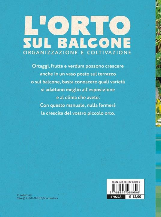 L'orto sul balcone. Organizzazione e coltivazione - 7