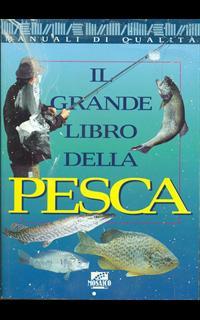 Il grande libro della pesca