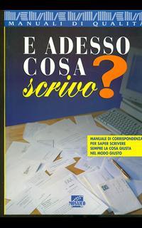 E adesso cosa scrivo?