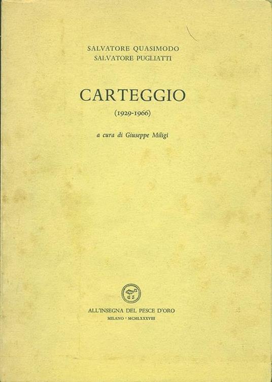 Carteggio (1929-1966) - Salvatore Quasimodo,Salvatore Pugliatti - copertina