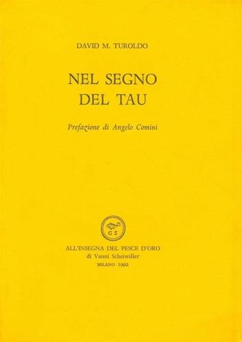 Nel segno del Tau - David Maria Turoldo - copertina