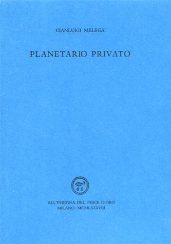 Planetario privato - Gianluigi Melega - copertina