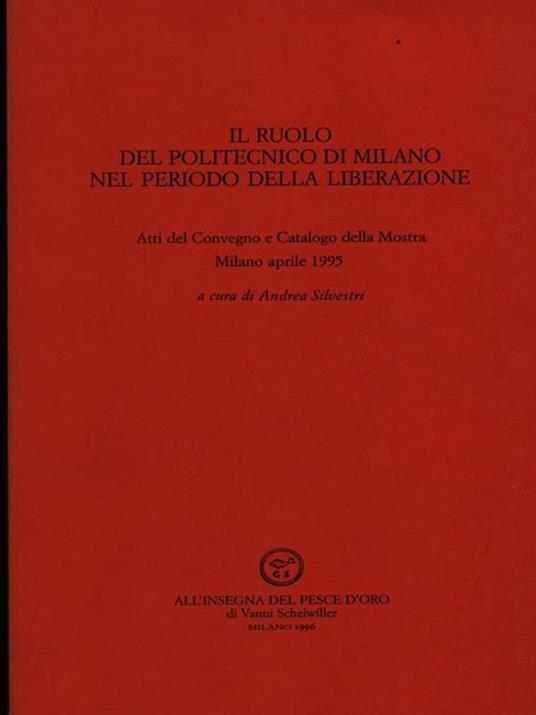 Il ruolo del Politecnico di Milano nel periodo della liberazione - 3