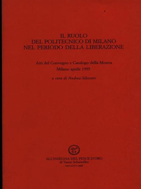 Il ruolo del Politecnico di Milano nel periodo della liberazione - copertina