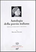 Antologia della poesia italiana. Vol. 1: Duecento-Trecento.