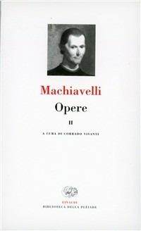 Opere. Vol. 2: Lettere, legazioni e commissarie. - Niccolò Machiavelli - copertina
