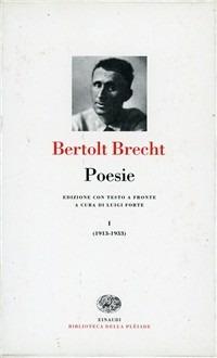 Poesie. Testo originale a fronte. Vol. 1: 1913-33. - Bertolt Brecht - copertina