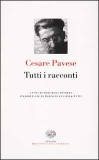 Tutti i racconti - Cesare Pavese - copertina