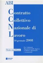 Contratto collettivo nazionale di lavoro. Per i dirigenti delle imprese creditizie, finanziarie e strumentali