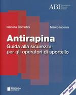 Antirapina. Guida alla sicurezza per gli operatori di sportello