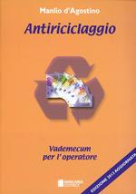 Antiriciclaggio. Vademecum per l'operatore