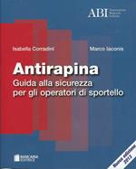 Antirapina. Guida alla sicurezza per gli operatori di sportello