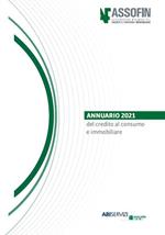 Annuario 2021 del credito al consumo e immobiliare