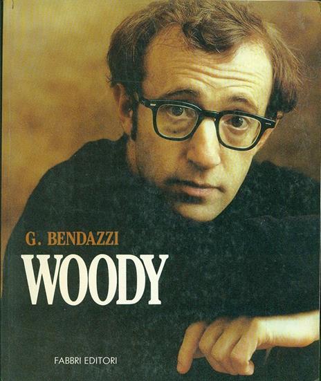 Woody - Giannalberto Bendazzi - copertina