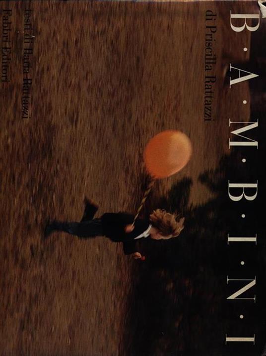 Bambini - Priscilla Rattazzi,Ilaria Rattazzi - copertina