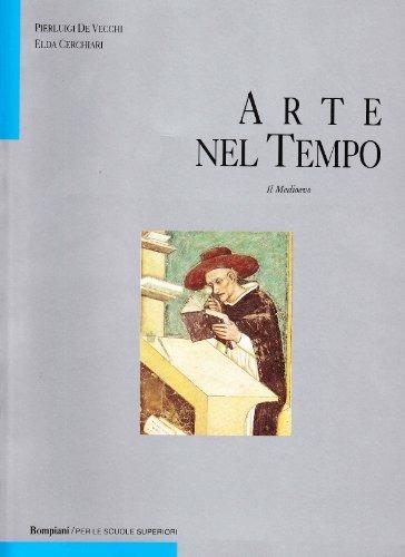 Arte nel tempo. Il Medioevo. Ediz. blu. Per le Scuole superiori - Pierluigi De Vecchi,Elda Cerchiari Necchi - copertina