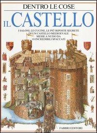 Il castello - Stephen Biesty,Richard Platt - copertina