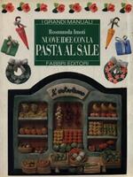 Nuove idee con la pasta al sale