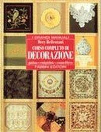 Corso completo di decorazione - Mary Bellentani - copertina