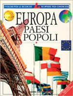 Europa. Paesi e popoli. Ediz. illustrata