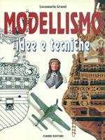 Modellismo. Idee e tecniche
