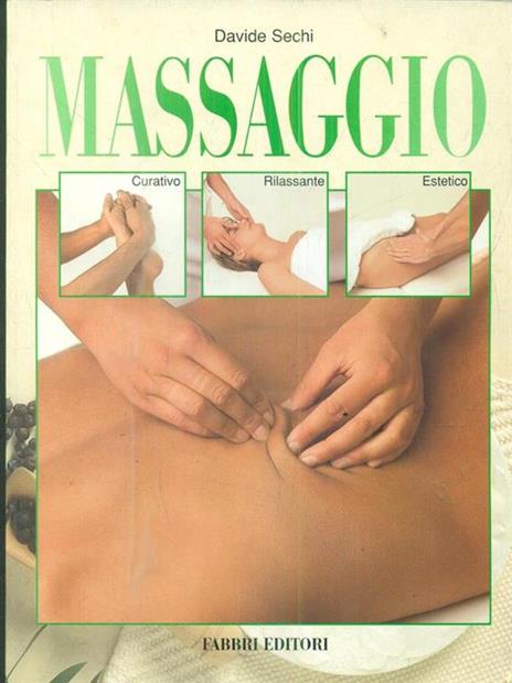 Massaggio. Ediz. illustrata - Davide Sechi - 3