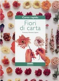 Fiori di carta - Francesca R. Lepore - copertina