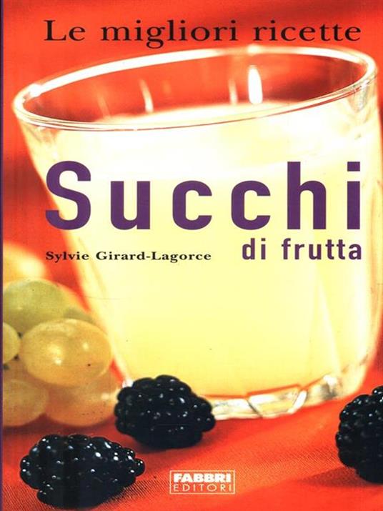 Succhi di frutta - Sylvie Girard-Lagorce - 6