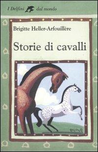 Storie di cavalli - Brigitte Heller-Arfouillère - copertina