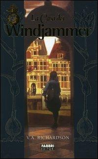La Casa dei Windjammer - V. A. Richardson - copertina